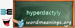 WordMeaning blackboard for hyperdactyly